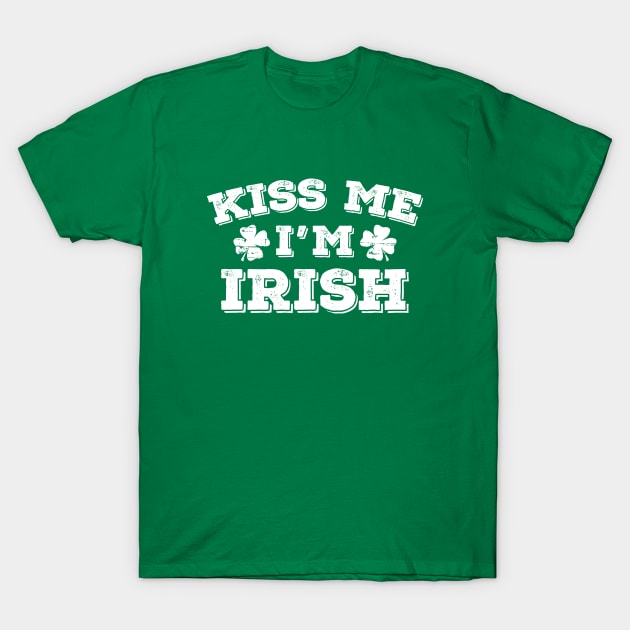 Kiss Me I'm Irish T-Shirt by AmazingVision